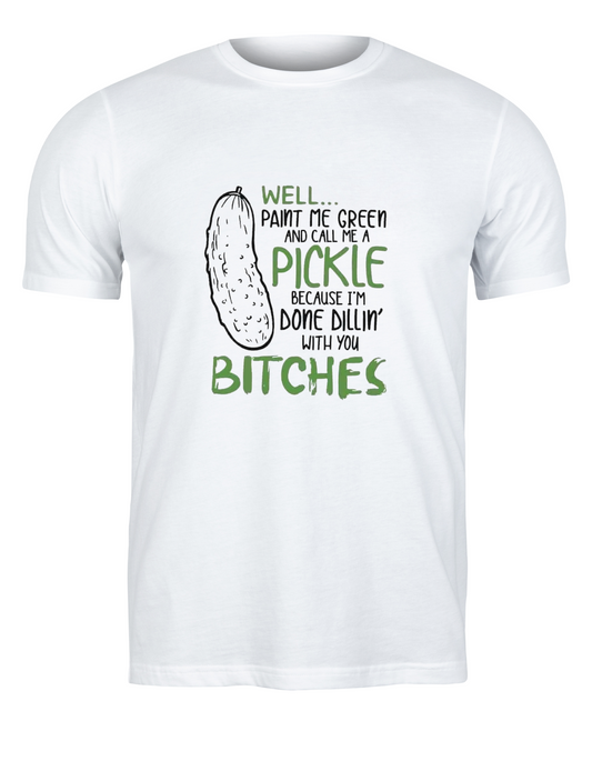 Pickle Bitch